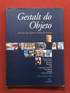 Livro - Gestalt Do Objeto - João Gomes Filho - Ed. Escrituras