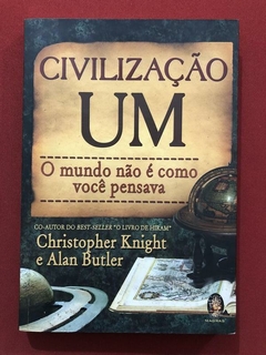 Livro - Civilização Um - Christopher Knight - Alan Butler - Ed. Madras