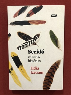 Livro - Seridó E Outras Histórias - Lidia Izecson - Seminovo