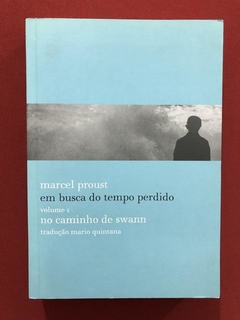 Livro - No Caminho De Swann - Marcel Proust - Seminovo