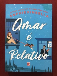 Livro - Amar É Relativo - Sophie Kinsella - Ed. Record - Seminovo