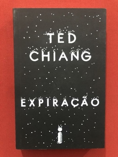 Livro - Expiração - Ted Chiang - Ed. Intrínseca - Seminovo