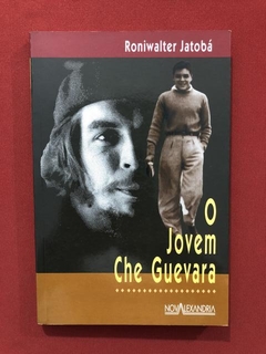 Livro - O Jovem Che Guevara - Roniwalter Jatobá - Seminovo
