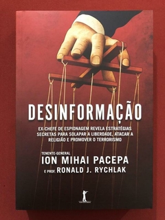 Livro - Desinformação - Ion Mihai Pacepa - Vide Editorial - Seminovo