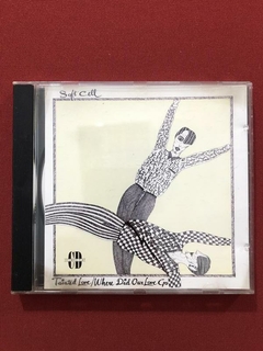 CD- Soft Cell - Tainted Love/ Where Did Our - Import - Semin