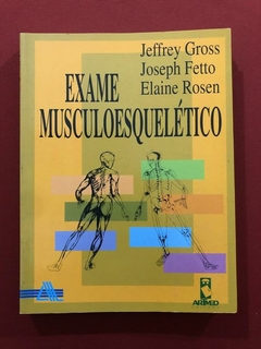 Livro - Exame Musculoesquelético - Jeffrey G. - Ed. Artmed