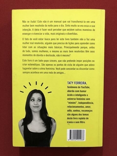 Livro- Manual Da Mulher Bem Resolvida- Taty Ferreira - Semin - comprar online