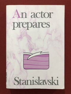 Livro - An Actor Prepares - Stanislavski - Theatre Arts - Seminovo
