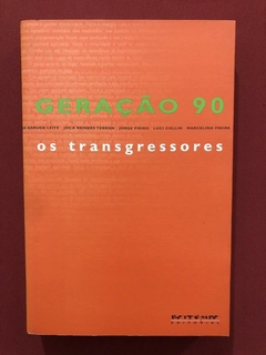 Livro - Geração 90: Os Trangressores - Editora Boitempo