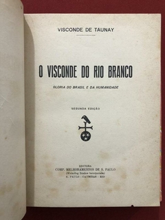 Livro - O Visconde Do Rio Branco - Visconde de Taunay - 1884 - Sebo Mosaico - Livros, DVD's, CD's, LP's, Gibis e HQ's