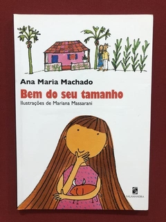 Livro - Bem Do Seu Tamanho - Ana Maria Machado - Salamandra