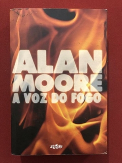 Livro - A Voz Do Fogo - Alan Moore - Editora Veneta