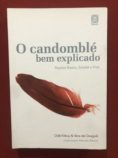 Livro - O Candomblé Bem Explicado - Ed. Pallas - Seminovo