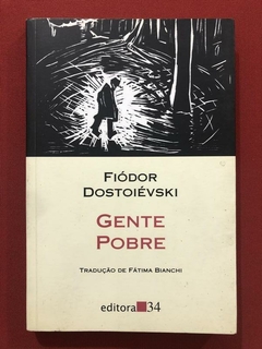 Livro - Gente Pobre - Fiódor Dostoiévski - Editora 34