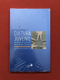 Livro - Cultura Juvenil - Antonio Ramos Do Prado - Paulus - Novo