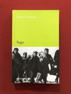 Livro - Saga - Erico Verissimo - Ed. Cia. Das Letras - Semin