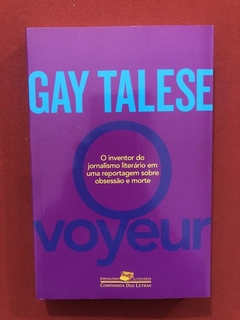 Livro - O Voyeur - Gay Talese - Cia. das Letras - Seminovo