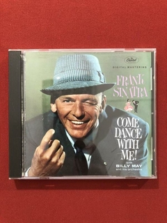CD - Frank Sinatra- Come Dance With Me!- Importado- Seminovo