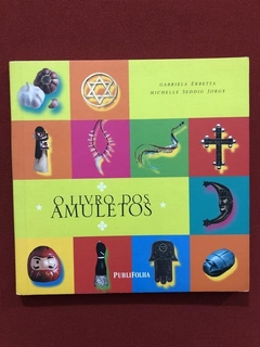 Livro - O Livro Dos Amuletos - Editora Publifolha - Seminovo