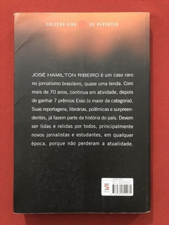 Livro - O Repórter Do Século - José Hamilton Ribeiro - Ed. Geração - comprar online
