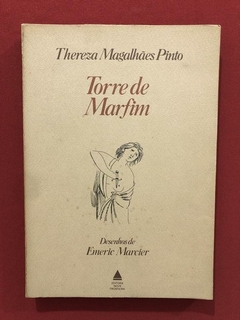 Livro - Torre De Marfim - Thereza Magalhães Pinto - Nova F.
