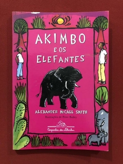 Livro - Akimbo E Os Elefantes - Alexander McCall Smith