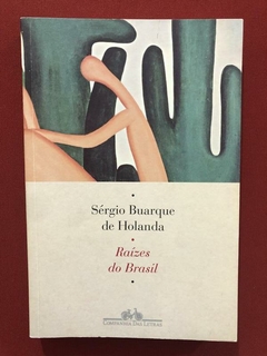 Livro- Raízes Do Brasil- Sérgio Buarque De Holanda- Semin