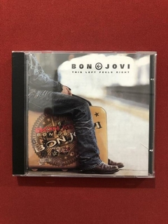 CD - Bon Jovi - This Left Feels Right - 2003 - Nacional