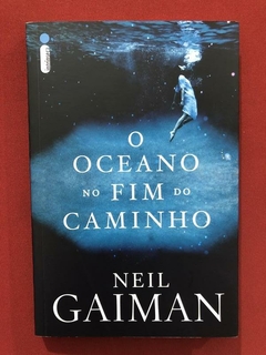 Livro - O Oceano No Fim Do Caminho - Neil Gaiman - Intrínseca - Seminovo
