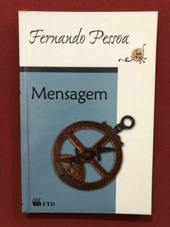 Livro - Mensagem - Fernando Pessoa - Editora FTD