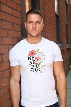 Remera (MODAL) Never Stop The Fight (Hombre )