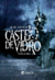 Castelo de Vidro - Volume 2