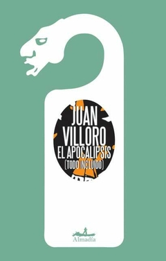 el apocalipsis (todo incluido) - juan villoro - comprar online