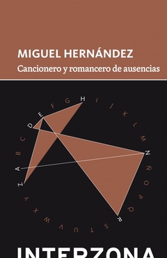 Cancionero y romancero de ausencias, por Miguel Hernández
