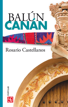 Balún Canán, por Rosario Castellanos