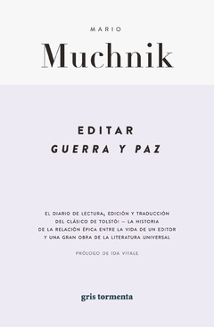 Editar «guerra y paz», por Jose Muchnik