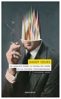 daddy issues - cabaña angel