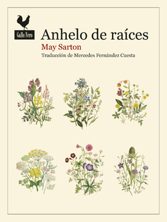 Anhelo de raíces, por May Sarton - comprar online