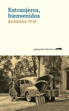 Extranjeros bienvenidos, por Barbara Pym