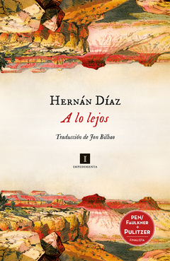 A lo lejos - Hernán Díaz