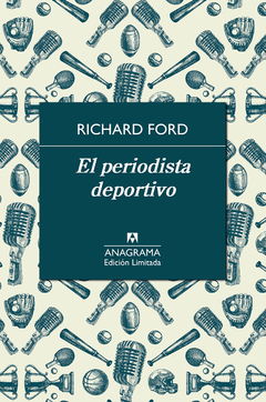 El periodista deportivo, por Richard Ford