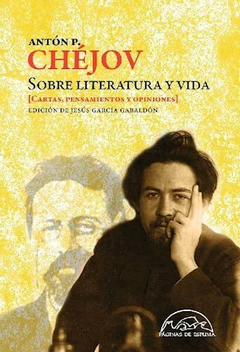 Sobre literatura y vida, por Antón Chéjov