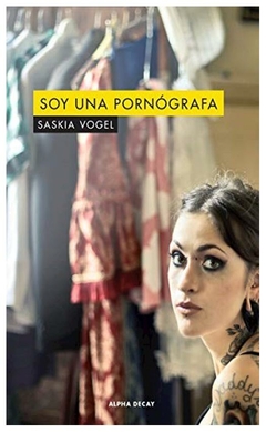 soy una pornógrafa - steven vogel