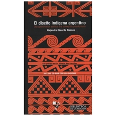 diseno indigena argentino: una aproximacion estetica a la iconografia preco - alejandro eduardo fiadone