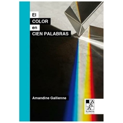 el color en cien palabras - amandine gallienne