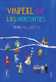 Vinpeel de los horizontes, por Peppe Millanta