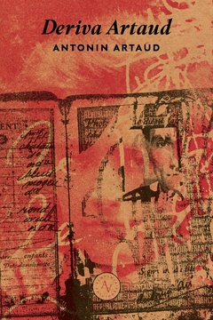 Deriva Artaud, por Antonin Artaud