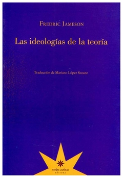 las ideologias de la teoria - fredric jameson