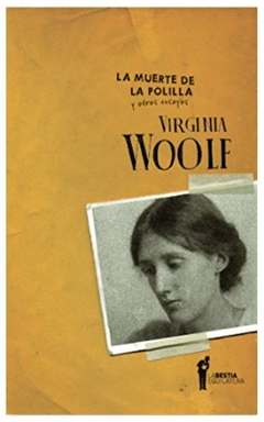 La muerte de la polilla y otros ensayos, por woolf virginia