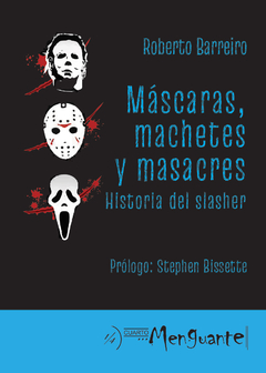 mascaras machetes y masacres, por roberto barreiro - comprar online